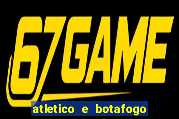 atletico e botafogo ao vivo radio